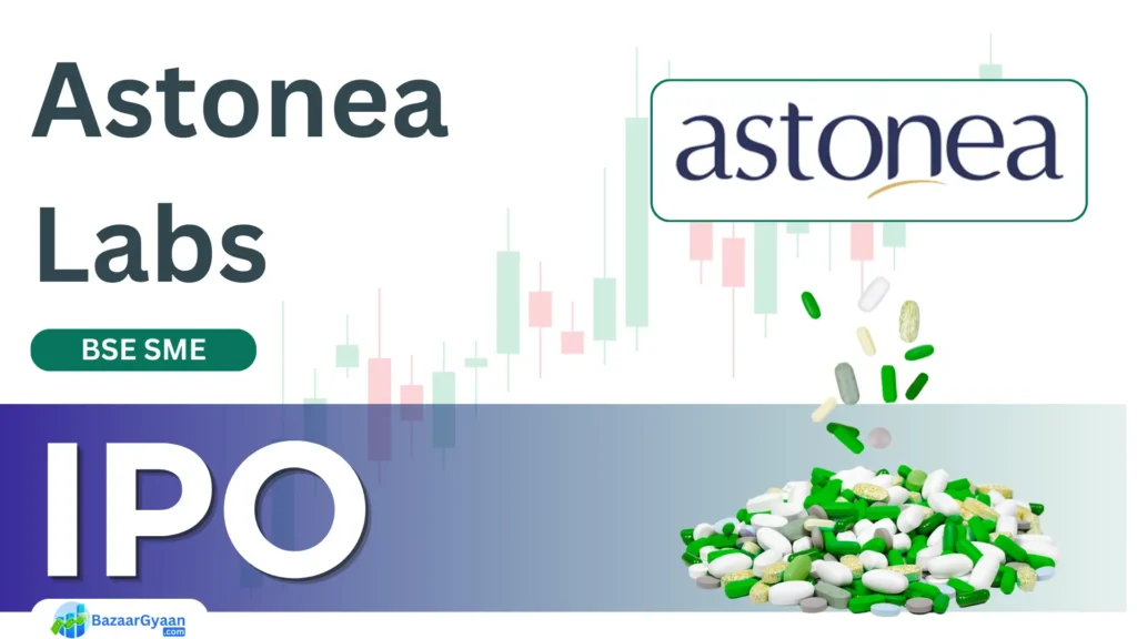 Astonea Labs IPO 2025 Details – Price Band, Dates, Lot Size, Listing Information