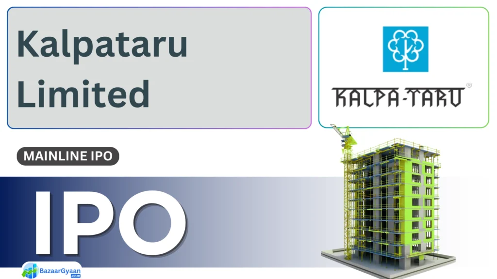 Kalpataru IPO 2025 – प्राइस बैंड, तारीखें और निवेश विवरण