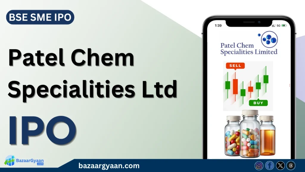 Patel Chem Specialities IPO details including dates, price band, lot size, and listing information
