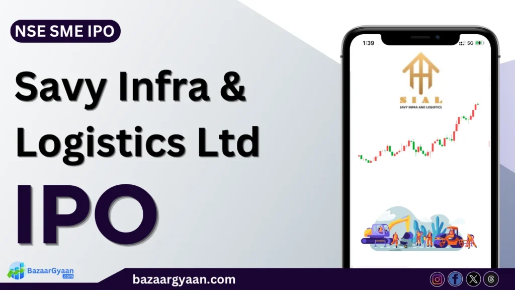 Savy Infra IPO 2025 – NSE SME Listing, Price Band, Dates & Details