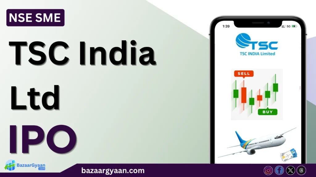 TSC India IPO subscription dates, price band, lot size, and listing informatio