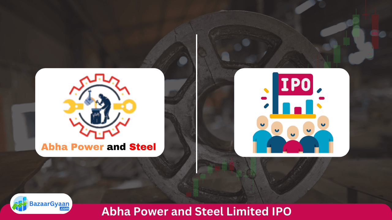 Abha Power and Steel IPO